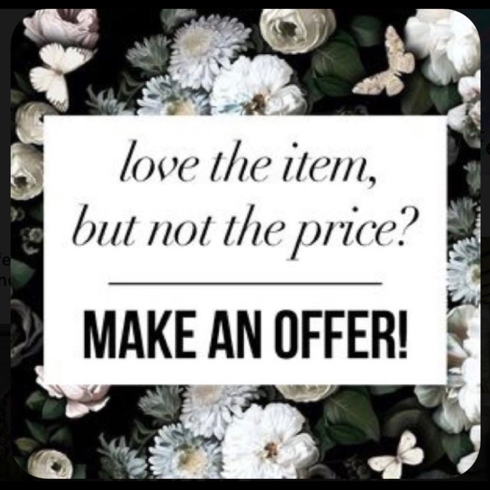 MAKE AN OFFER!